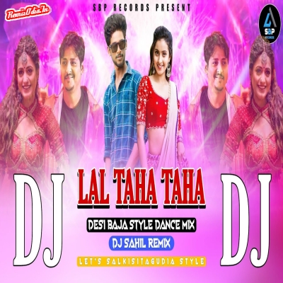 Lal Taha Taha 2.0 odia Dj Remix